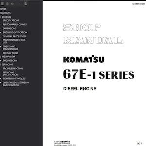 以下が含まれることがあります： スタイリッシュなフォントで「SHOP MANUAL」と書かれた白いショップマニュアルの表紙。下には、黒い文字で「KOMATSU 67E-1 SERIES DIESEL ENGINE」と書かれています。左側には目次があります。