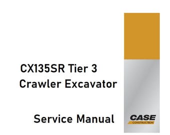 Case CX135SR TIER 3 Crawler Excavator Service Shop Repair Manual pdf Download