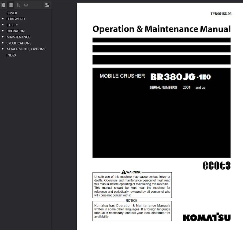 May include: A white and black manual titled "Operation & Maintenance Manual" for a "Mobile Crusher BR380JG-1E0." Includes warnings and notices. The manual is from Komatsu and has the serial numbers 2001 and up.