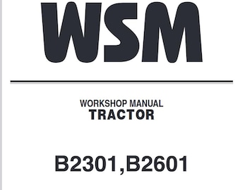 WSM - B2301 B2601 for Kubota Tractor Service Repair Workshop