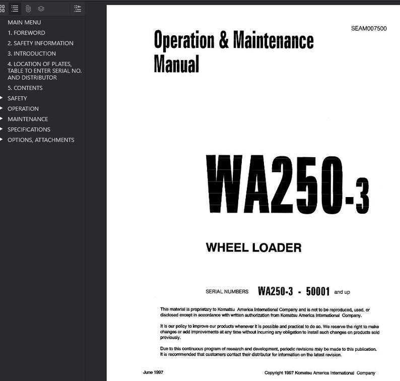 May include: A white and black manual titled "Operation & Maintenance Manual" for a WA250-3 Wheel Loader. The manual includes sections on safety, operation, and maintenance. Serial numbers WA250-3 - 50001 and up are listed.