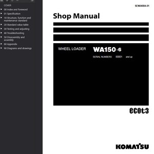 Puede incluir: Un manual de taller titulado "Shop Manual" en texto negro. El manual es para una cargadora de ruedas WA150-6, con n&uacute;meros de serie 80001 y superiores. El logotipo de Komatsu est&aacute; en la parte inferior.