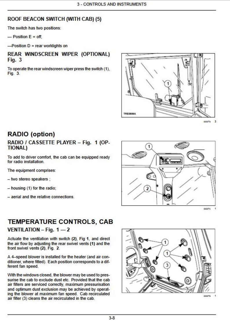 May include: Diagram of a vehicle cab interior with labeled controls. Includes the roof beacon switch, rear windscreen wiper, radio, and temperature controls. The image is a technical illustration with numbered components.