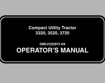 Operators - 3320 3520 3720 John Deere Compact Utility Tractors Owners Users Operations Manual PDF Download