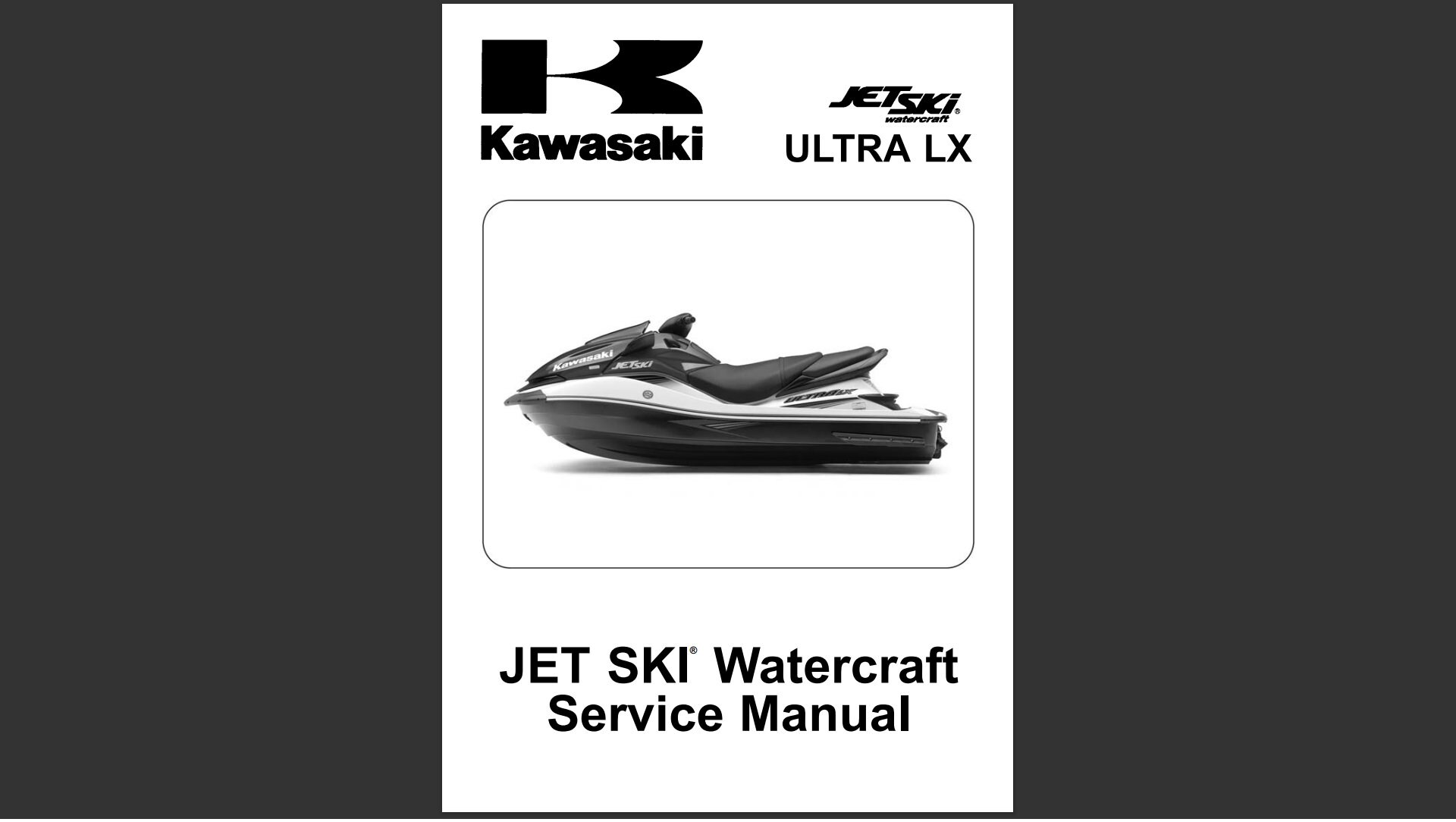 Kawasaki Jet Ski ULTRA LX 2007 2008 2009 Service Manual Repair