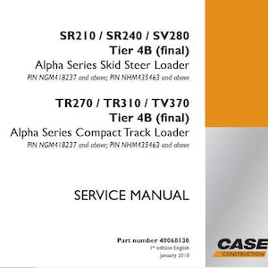 May include: A service manual for Case Construction equipment. The manual includes information for SR210, SR240, SV280, TR270, TR310, and TV370 models. The cover features text in black and white with an orange vertical stripe on the right side.