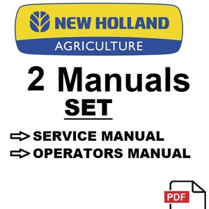 May include: A yellow and blue New Holland Agriculture logo with the text "2 Manuals SET" below. The text "SERVICE MANUAL" and "OPERATORS MANUAL" are listed below the set title. A red PDF icon with a downward arrow is in the bottom right corner.