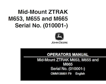 Operators - M653, M655, M665 ZTRAK Mid-Mount Riding Lawn Mowers John Deere Owners Users Operations Manual PDF Download