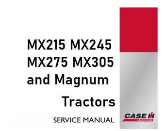 Case MX215 MX245 MX275 MX305 and Magnum Tractors Service Shop Repair Manual pdf Download