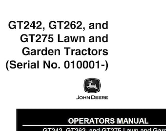 Operators - GT242 GT262 GT275 Lawn and Garden Tractors John Deere Owners Users Operations Manual PDF Download