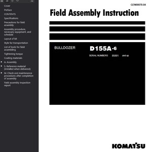 May include: A black and white document titled "Field Assembly Instruction" for a bulldozer model D155A-6. The document includes a table of contents and information about assembly procedures. The Komatsu logo is at the bottom.