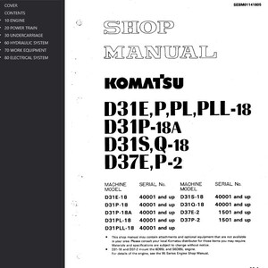 May include: A white Komatsu shop manual with black text. The manual's title is "SHOP MANUAL" above the Komatsu logo and model numbers D31E, P, PL, PLL-18, D31P-18A, D31S, Q-18, and D37E, P-2.