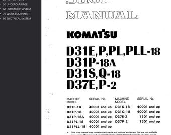 Komatsu D31E-18, D31P-18, D31PL-18, D31PLL-18, D31P-18A, D31S-18, D31Q-18, D37E-2, D37P-2, D31PG-18 Shop Manual Dozer PDF Download Service