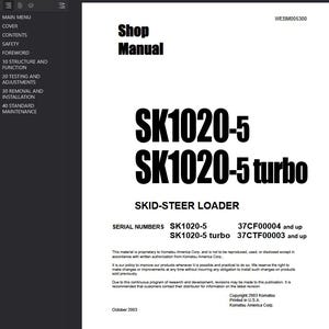 May include: A shop manual with the title "Shop Manual" in bold black font. The manual's title is "SK1020-5 SK1020-5 turbo SKID-STEER LOADER". The cover includes serial numbers and copyright information from Komatsu America Corp.