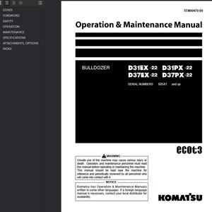 May include: A white and black manual titled "Operation & Maintenance Manual" for a bulldozer. The manual includes safety warnings and model numbers D31EX-22, D31PX-22, D37EX-22, and D37PX-22. The Komatsu logo is visible.