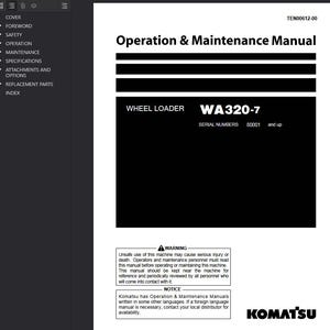 May include: A white and black manual titled "Operation & Maintenance Manual" for a WA320-7 wheel loader. The manual includes a warning about unsafe use and a notice about foreign language manuals. The Komatsu logo is at the bottom.