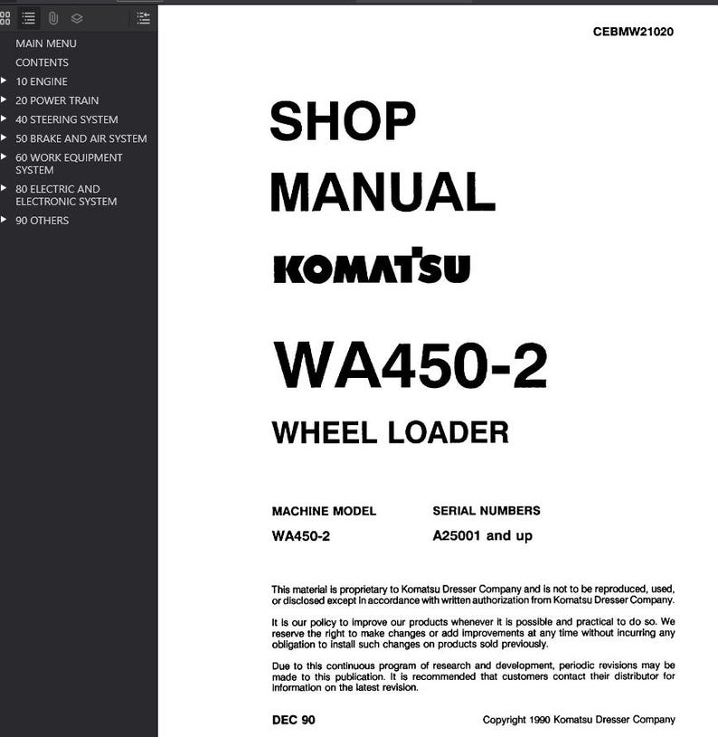 May include: A shop manual for a Komatsu WA450-2 wheel loader. The cover features the title in large, bold, black text against a white background. Includes machine model and serial numbers. Copyright 1990 Komatsu Dresser Company.