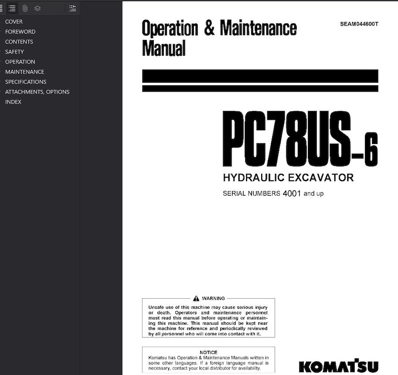 Op de afbeelding: Een witte handleiding met de titel "Operation & Maintenance Manual" voor een PC78US-6 hydraulische graafmachine. De cover bevat het Komatsu-logo en een waarschuwing over veilig gebruik. Serienummers 4001 en hoger worden vermeld.