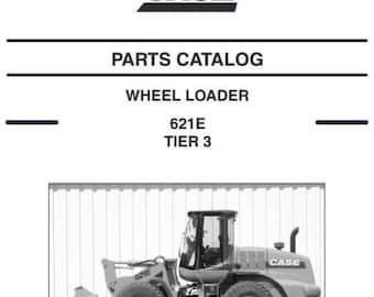 Case 621E Tier 3 Wheel Loader Parts Catalog Manual 87632279 Pdf Download