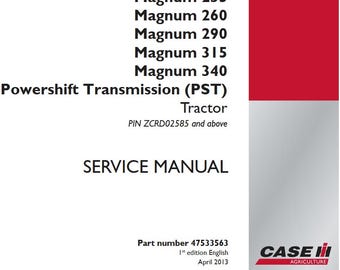 Case Magnum 235, 260, 290, 315, 340 PST Tractors Complete Service Shop Repair Manual pdf Download