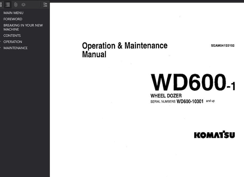 May include: A white manual titled "Operation & Maintenance Manual" with the text "WD600-1 WHEEL DOZER" and the Komatsu logo. The manual's serial numbers are WD600-10001 and up. The image also includes a dark gray sidebar with menu options.