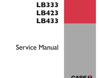 Case LB323, LB333, LB423, LB433 Square Balers Service Shop Repair Manual pdf Download
