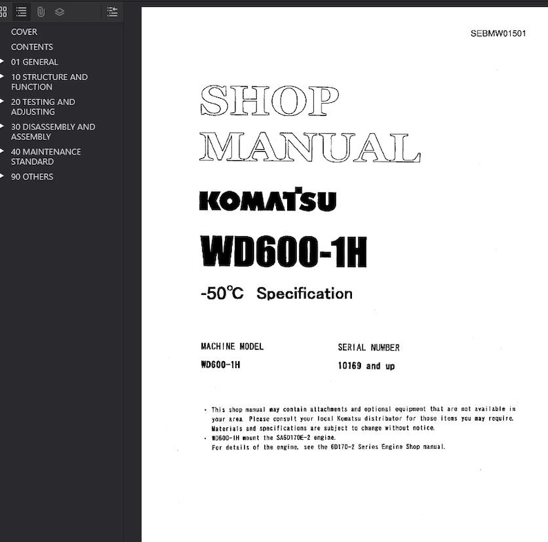 May include: A white shop manual for a Komatsu WD600-1H machine, with the text "-50&deg;C Specification." The cover includes a table of contents and the serial number 10169 and up.