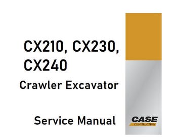 Case CX210, CX230, CX240 Crawler Excavator Service Shop Repair Manual pdf Download