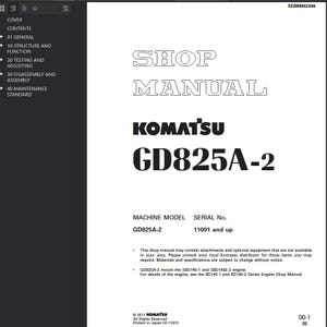 May include: A white shop manual with the title "SHOP MANUAL" in outlined text. The manual is for a Komatsu GD825A-2 machine. The cover also includes the Komatsu logo and a list of contents on the left side.