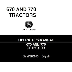 Operators - 670, 770 John Deere Tractors Owners Users Operations Manual PDF Download