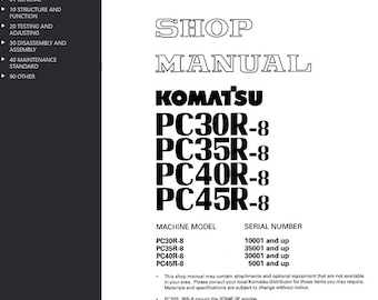 Komatsu PC30R-8 PC35R-8 PC40R-8 PC45R-8 Shop Manual Excavator PDF Download Service Repair