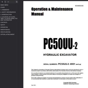 May include: A white manual titled "Operation & Maintenance Manual" for a PC50UU-2 Hydraulic Excavator. The manual includes a table of contents, safety information, and specifications. The serial numbers are PC50UU-2-8001 and up.