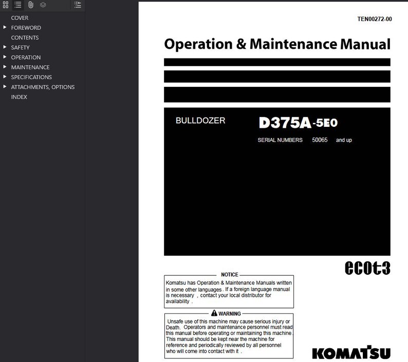 May include: A black and white manual titled "Operation & Maintenance Manual" for a D375A-5E0 bulldozer. The manual includes safety warnings and notices from Komatsu. The serial numbers start at 50065.