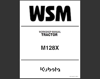 Kubota WSM M128x Workshop Repair Service Manual Tractor With Wiring Diagrams 2008 Edition Pdf Download