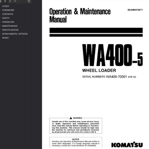 May include: A white manual titled "Operation & Maintenance Manual" with the text "WA400-5 WHEEL LOADER" in large, bold, black letters. The Komatsu logo is in the bottom right corner. The manual is for serial numbers WA400-70001 and up.