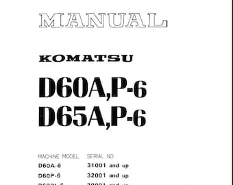 Komatsu D60A-6 D60P-6 D65A-6 D65P-6 Shop Manual BullDozer PDF Download Service Repair
