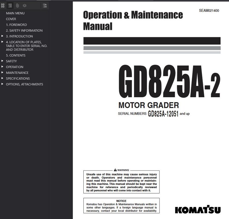May include: A white and black manual titled "Operation & Maintenance Manual" for a "GD825A-2 MOTOR GRADER". The manual includes safety information and serial numbers GD825A-12051 and up. The Komatsu logo is visible.