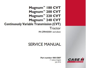 Case Magnum CVT 180, 200, 220, 240 Tractors Complete Service Shop Repair Manual pdf Download