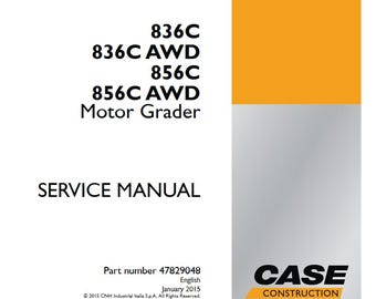 Case 836C, 836C AWD, 856C, 856C AWD Motor Graders Service Shop Repair Manual pdf Download
