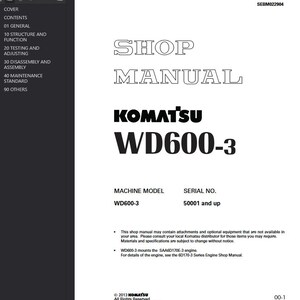 May include: A white shop manual with the title "SHOP MANUAL" in a bold, outlined font. The Komatsu logo and "WD600-3" are prominently displayed. The manual includes machine model and serial number information.