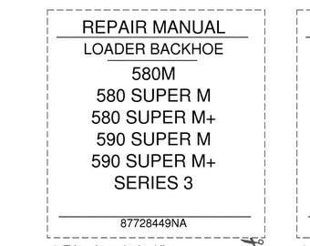 Case 580M, 580 Super M, 580 Super M+ Plus, 590 Super M, 590 Super M+ Series 3 Backhoe Loader Service Shop Repair Manual pdf Download