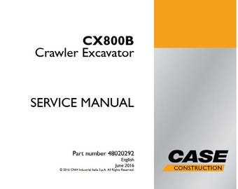 Case CX800B Crawler Excavator Service Shop Repair Manual pdf Download