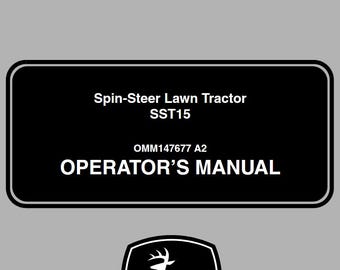 Owners - SST15 Spin-Steer Lawn Tractor John Deere Operators Users Operations Manual PDF Download