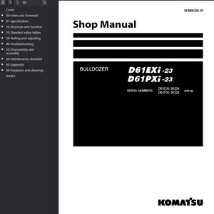 May include: A white Shop Manual with black text. The manual includes the text "BULLDOZER D61EXI-23 D61PXI-23" and "SERIAL NUMBERS D61EXI-30324 D61PXI-30324 and up". The Komatsu logo is at the bottom.