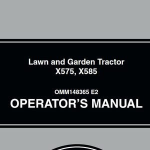 Owners - X575, X585 Lawn and Garden Tractors John Deere Operators Users Operations Manual PDF Download