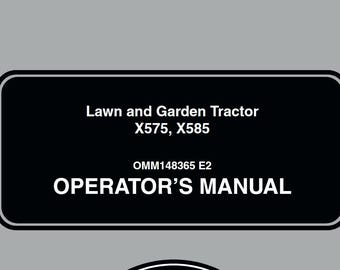 Owners - X575, X585 Lawn and Garden Tractors John Deere Operators Users Operations Manual PDF Download