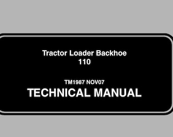 TM1987 - 110 Tractor Loader Backhoe John Deere Technical Service Repair Manual Pdf Download