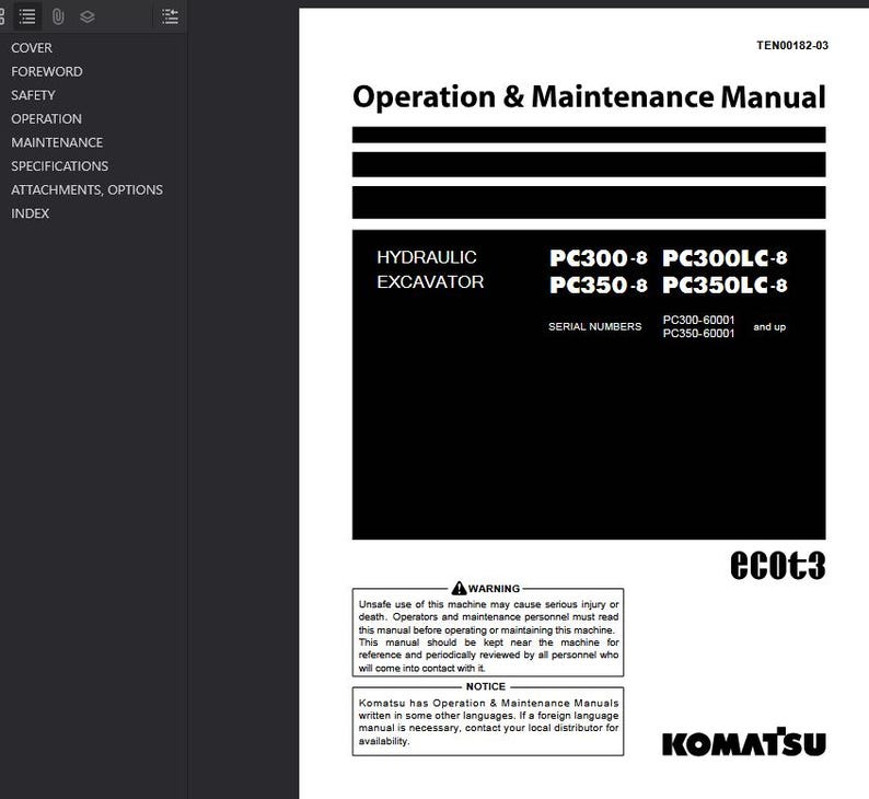 May include: A manual titled "Operation & Maintenance Manual" for hydraulic excavators, featuring models PC300-8, PC300LC-8, PC350-8, and PC350LC-8. The cover is white with black text and a Komatsu logo.