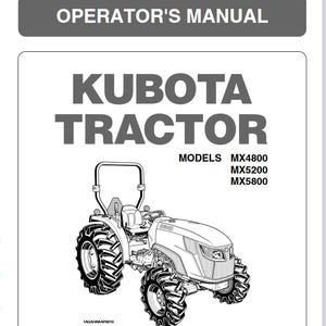 Operators - MX4800, MX5200, MX5800 Kubota Tractors Owners and Maintenance Manual Pdf Download