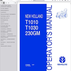 Operators - T1010, T1030 Tractors and 230GM Mower Deck New Holland Owners Operation Manual PDF Download